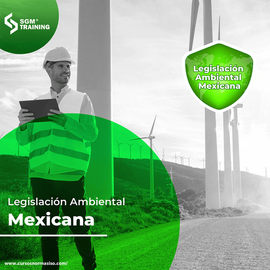 Legislación Ambiental Mexicana